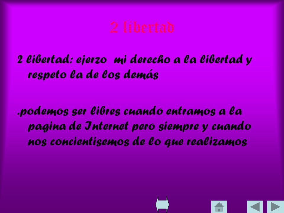 2 libertad 2 libertad: ejerzo mi derecho a la libertad y respeto la de los demás.