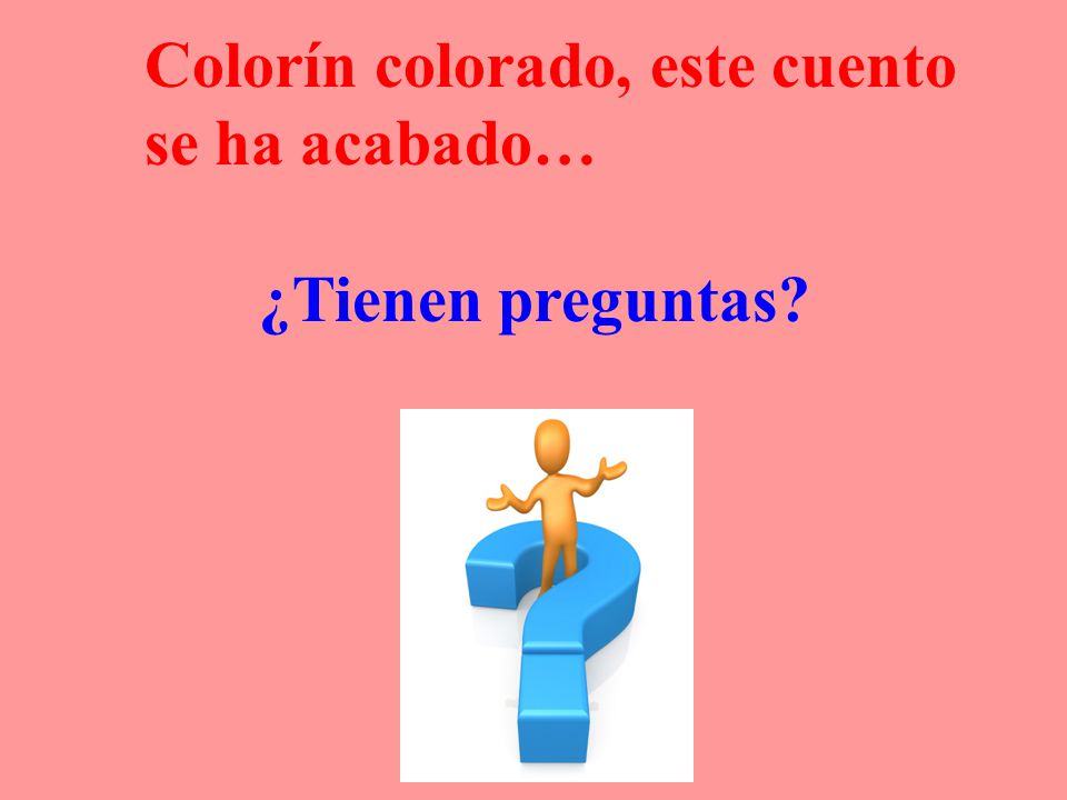 Colorín colorado, este cuento se ha acabado…
