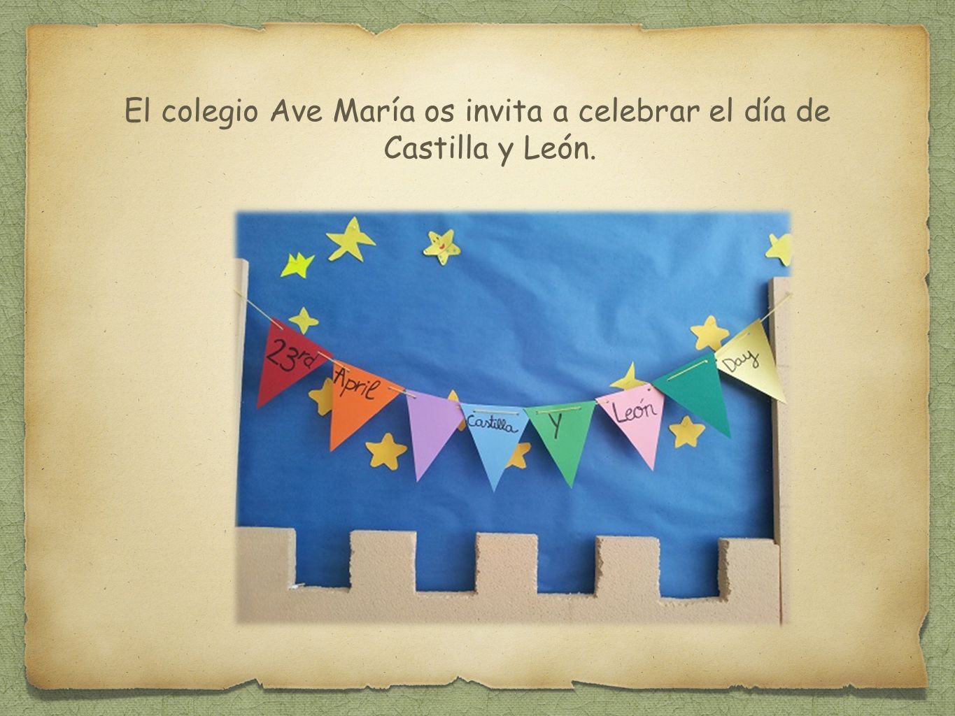 El colegio Ave María os invita a celebrar el día de Castilla y León.
