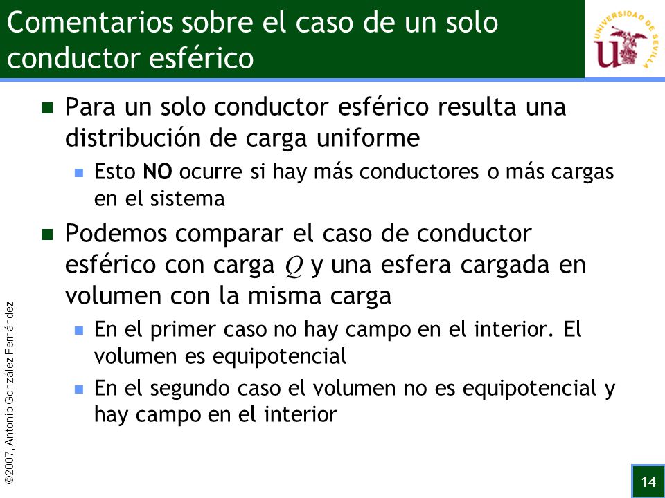 Comentarios sobre el caso de un solo conductor esférico