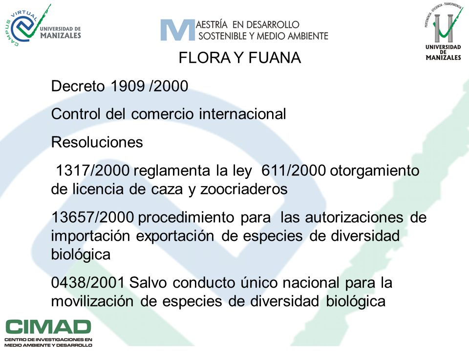 FLORA Y FUANA Decreto 1909 /2000. Control del comercio internacional. Resoluciones.