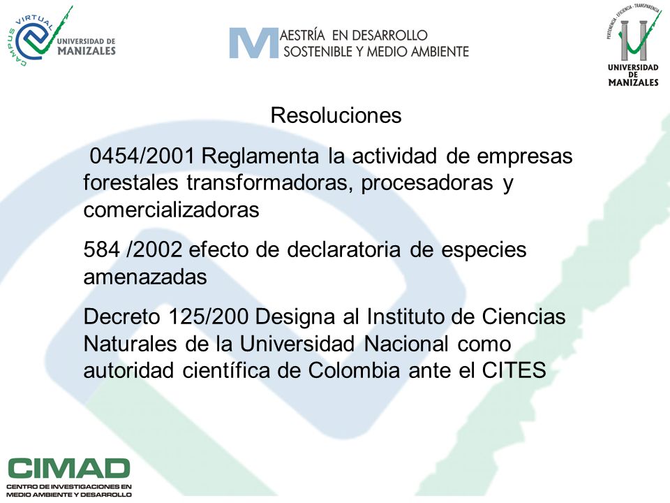 Resoluciones 0454/2001 Reglamenta la actividad de empresas forestales transformadoras, procesadoras y comercializadoras.