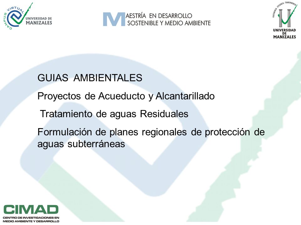 GUIAS AMBIENTALES Proyectos de Acueducto y Alcantarillado. Tratamiento de aguas Residuales.