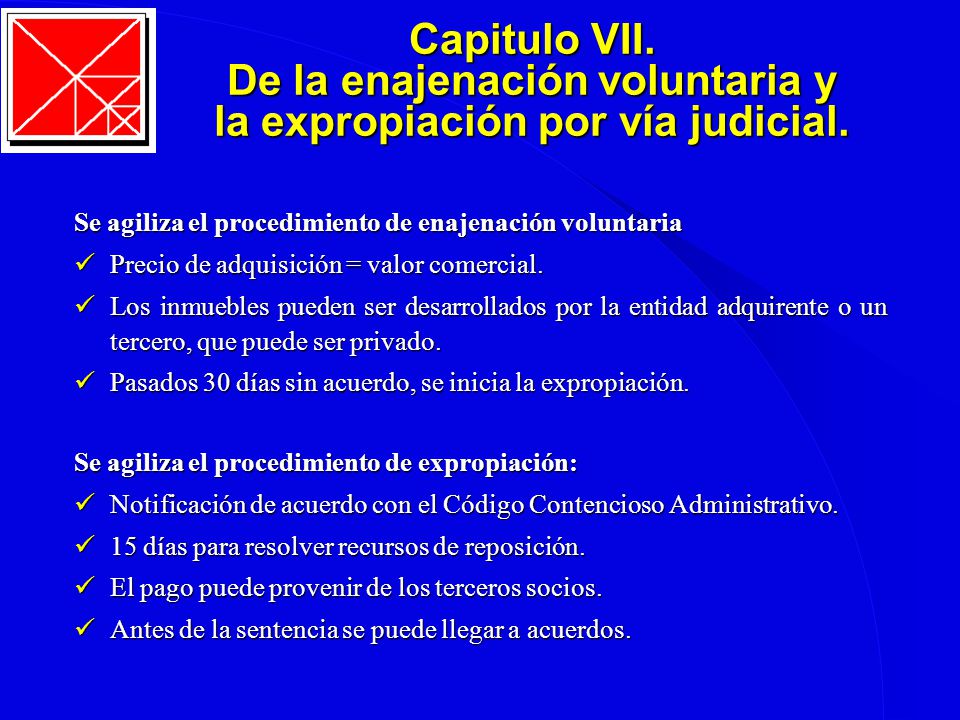 Capitulo VII. De la enajenación voluntaria y la expropiación por vía judicial.
