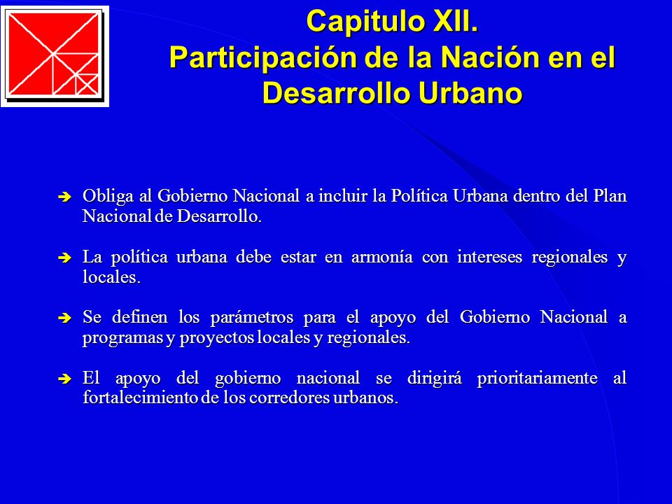 Capitulo XII. Participación de la Nación en el Desarrollo Urbano