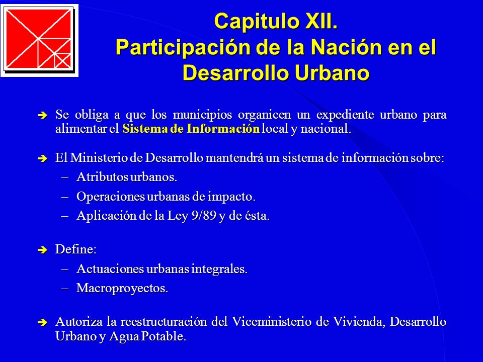 Capitulo XII. Participación de la Nación en el Desarrollo Urbano