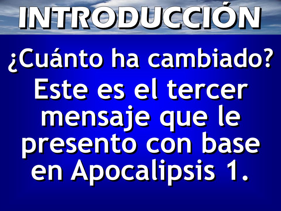 Este es el tercer mensaje que le presento con base en Apocalipsis 1.