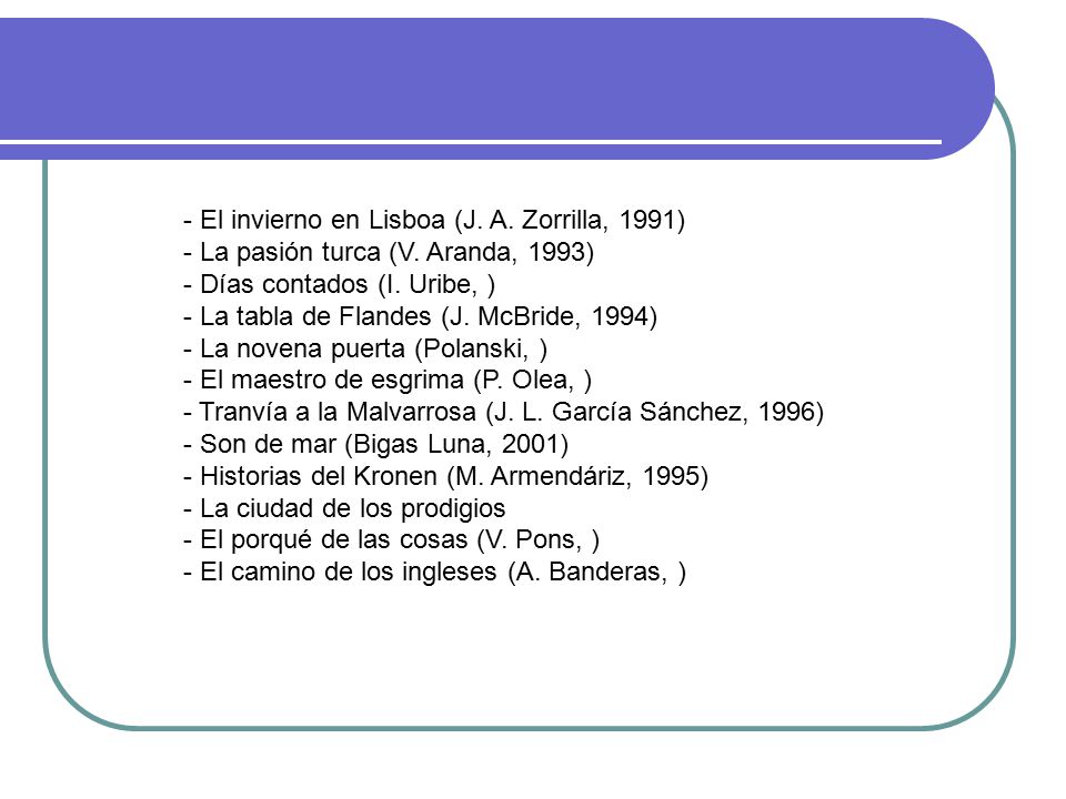 - El invierno en Lisboa (J. A. Zorrilla, 1991) - La pasión turca (V