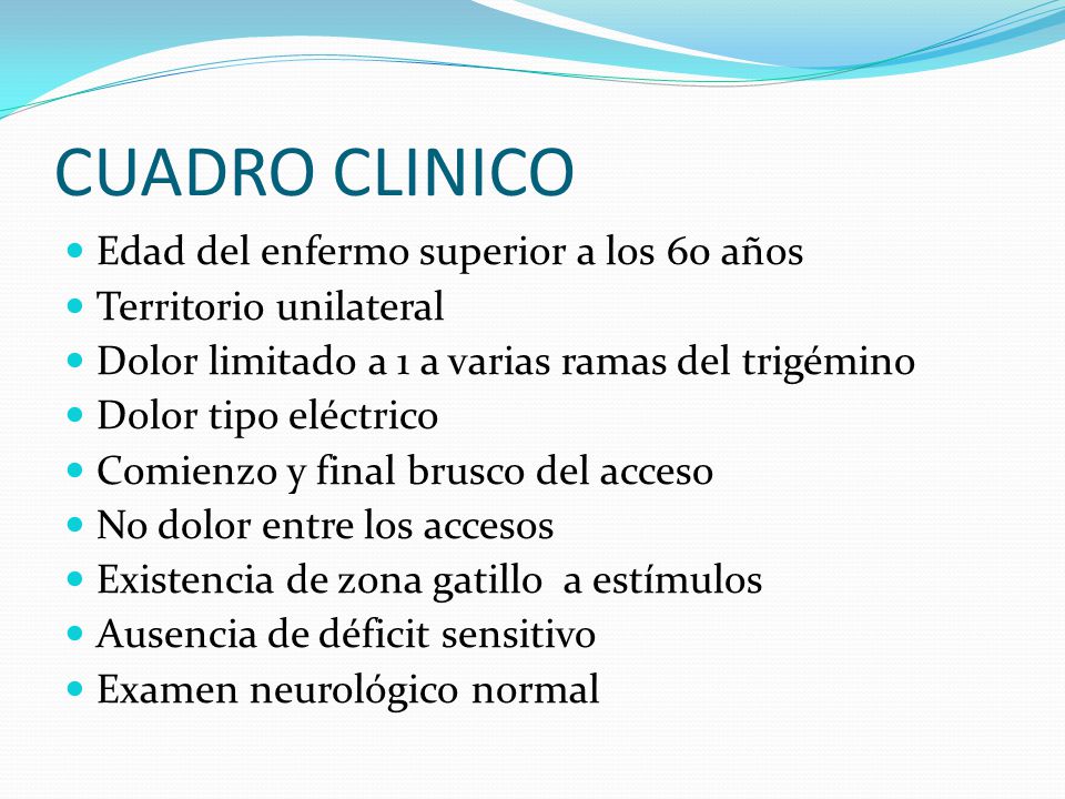 CUADRO CLINICO Edad del enfermo superior a los 60 años