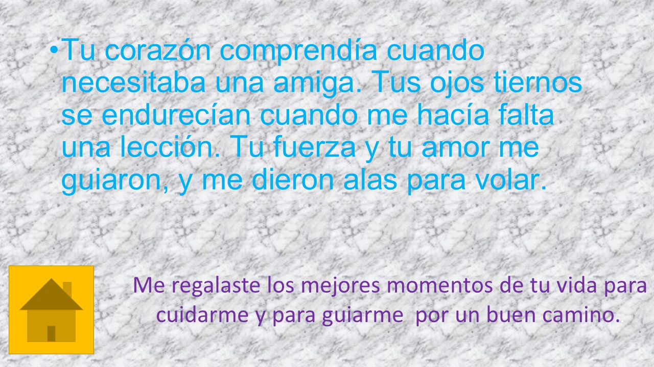 Tu corazón comprendía cuando necesitaba una amiga