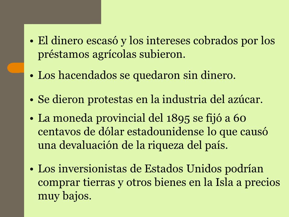 El dinero escasó y los intereses cobrados por los préstamos agrícolas subieron.
