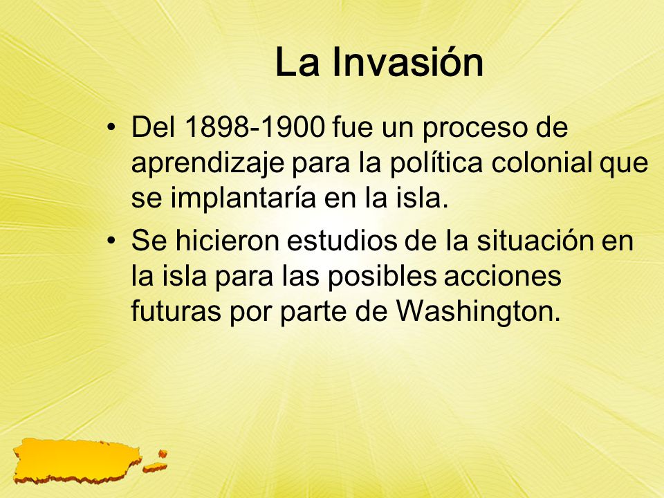 La Invasión Del fue un proceso de aprendizaje para la política colonial que se implantaría en la isla.