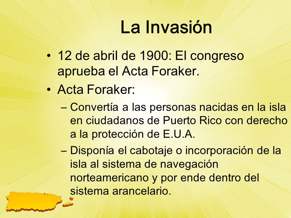 La Invasión 12 de abril de 1900: El congreso aprueba el Acta Foraker.