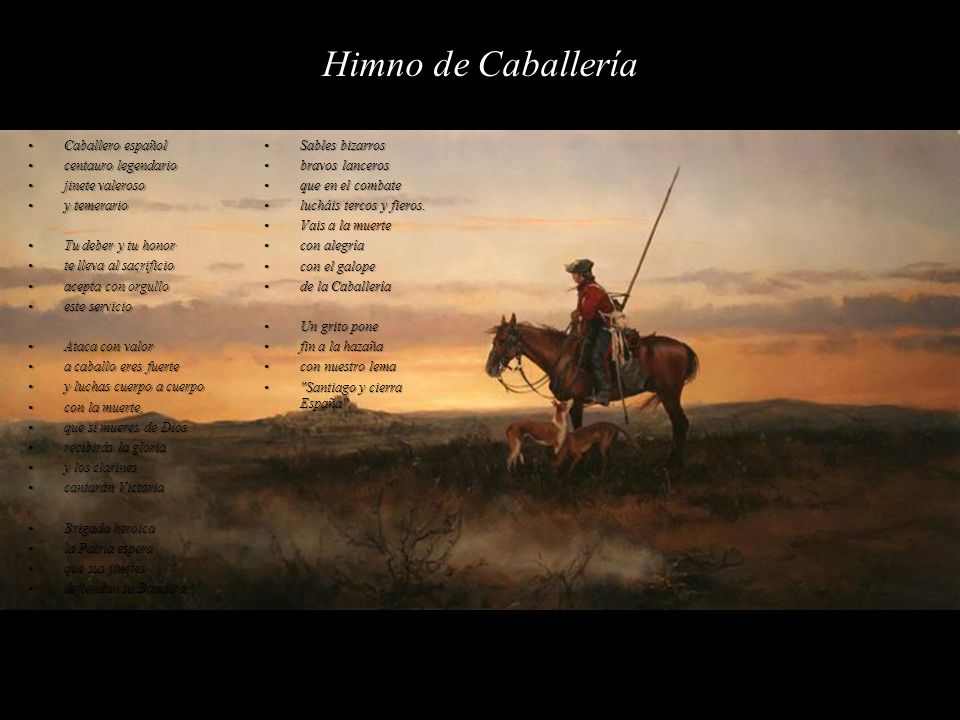 Himno de Caballería Sables bizarros bravos lanceros que en el combate