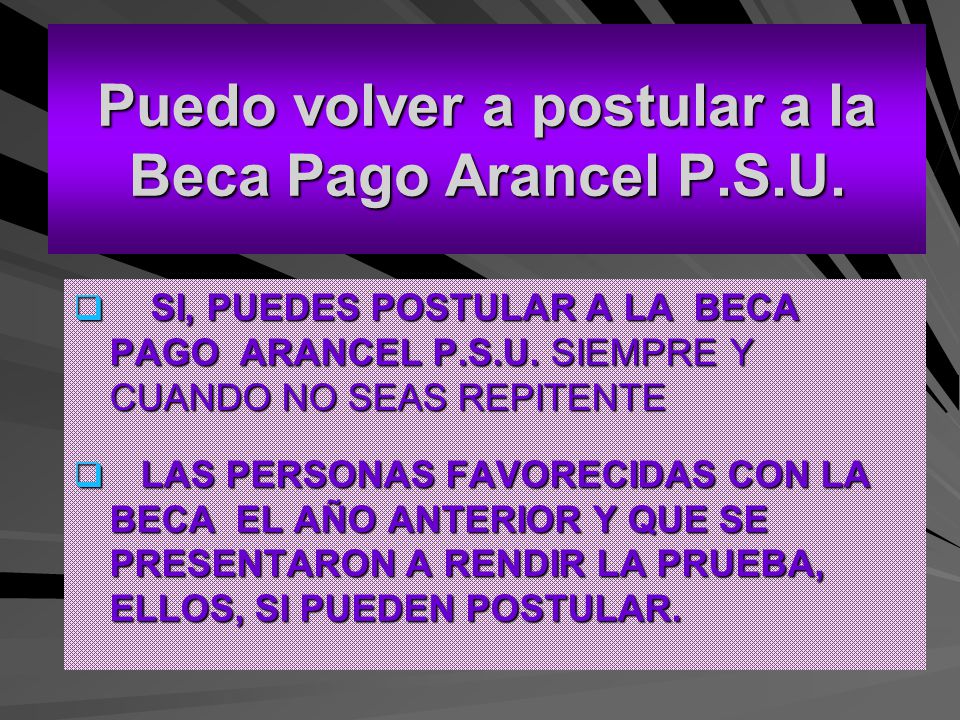 Puedo volver a postular a la Beca Pago Arancel P.S.U.