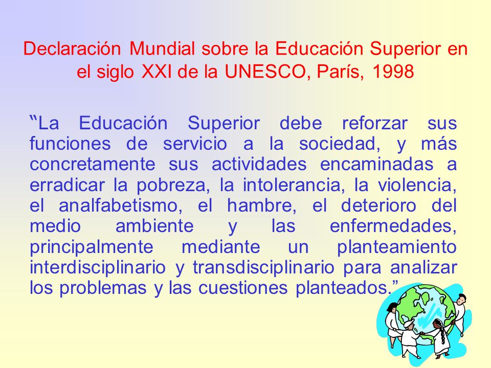 Declaración Mundial sobre la Educación Superior en el siglo XXI de la UNESCO, París, 1998