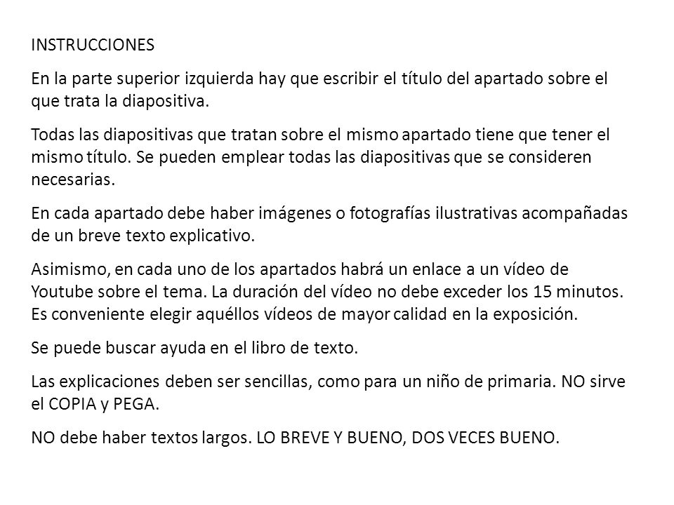 INSTRUCCIONES En la parte superior izquierda hay que escribir el título del apartado sobre el que trata la diapositiva.