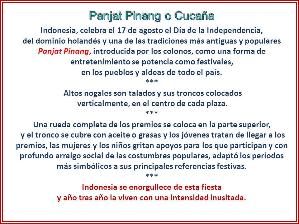 Panjat Pinang o Cucaña Indonesia, celebra el 17 de agosto el Día de la Independencia,