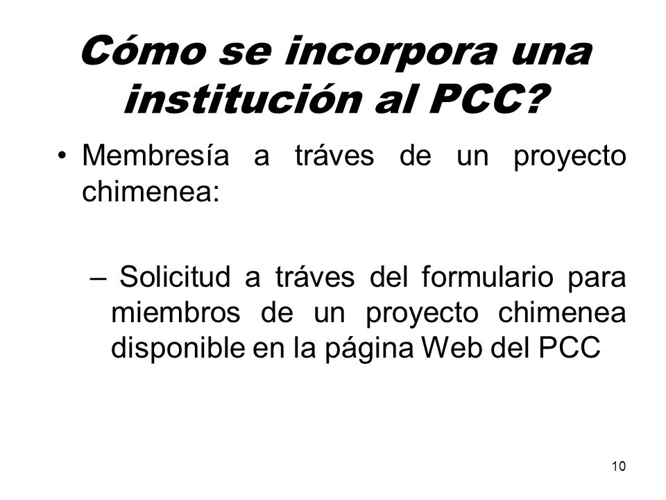 Cómo se incorpora una institución al PCC
