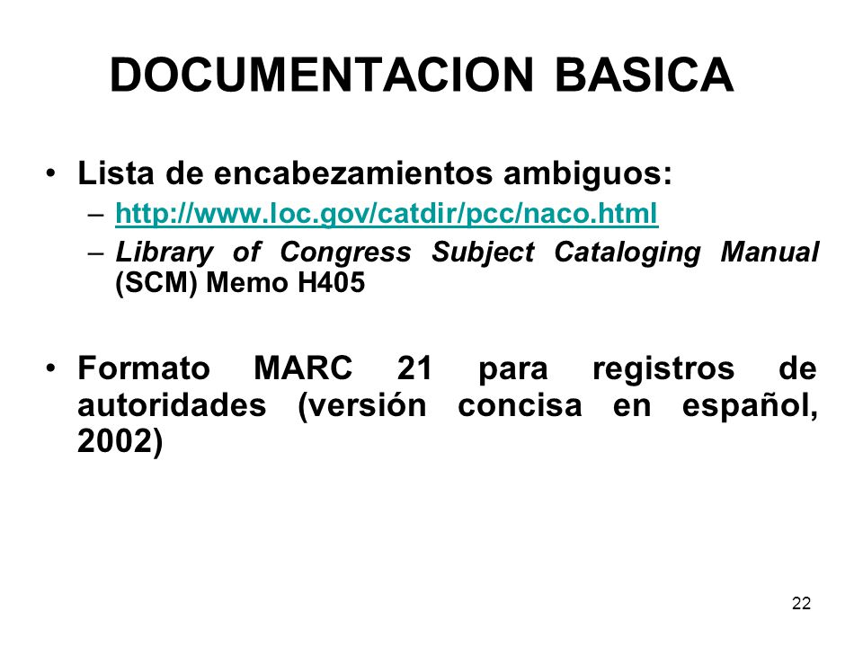 DOCUMENTACION BASICA Lista de encabezamientos ambiguos: