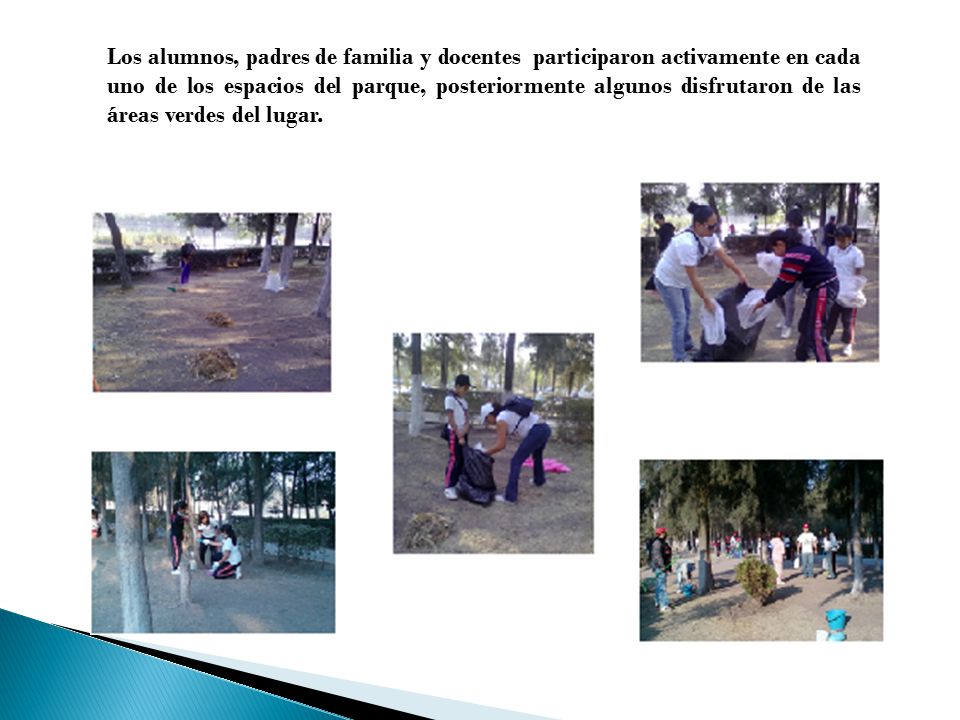 Los alumnos, padres de familia y docentes participaron activamente en cada uno de los espacios del parque, posteriormente algunos disfrutaron de las áreas verdes del lugar.