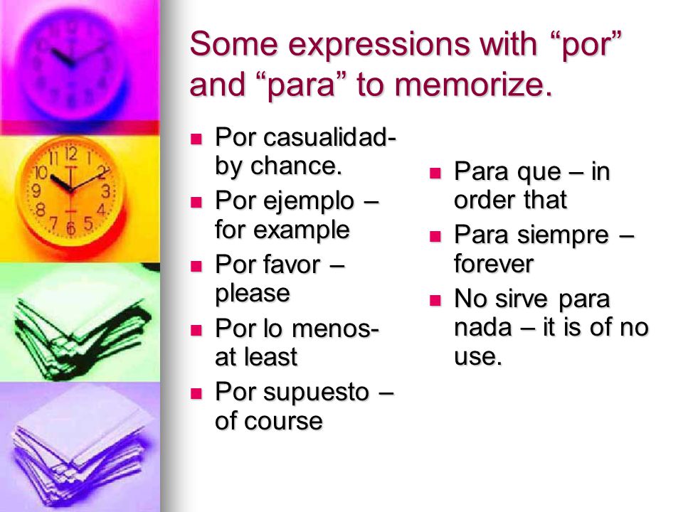 Some expressions with por and para to memorize.