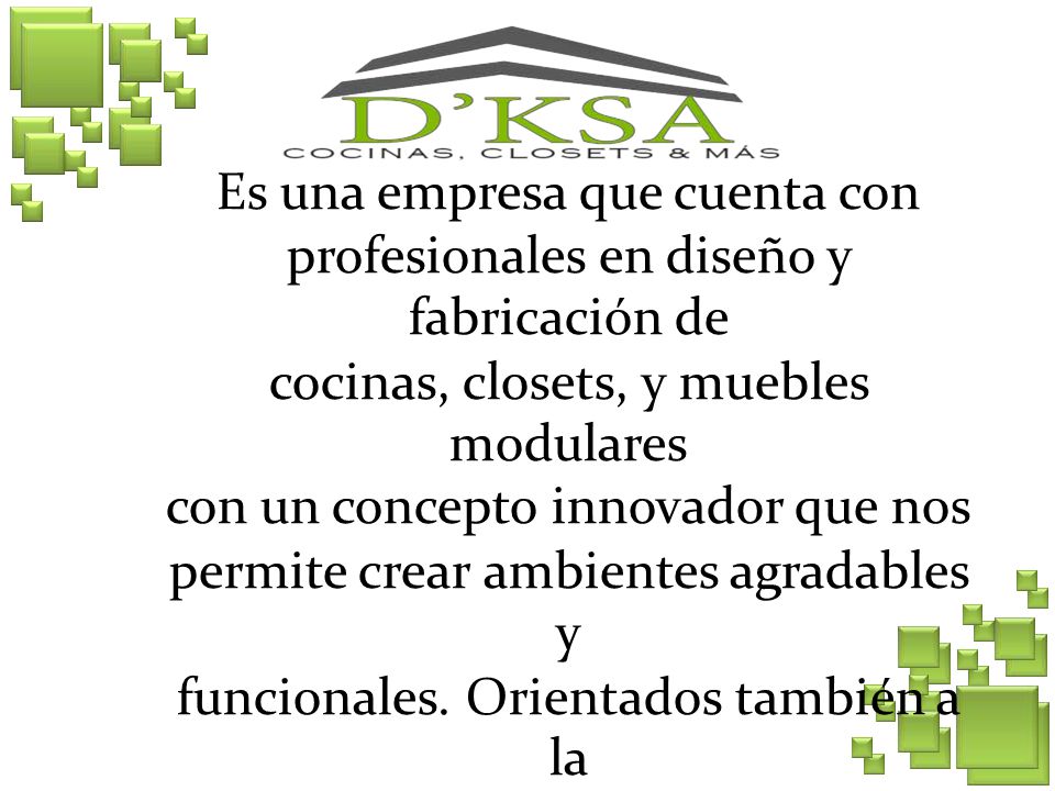 Es una empresa que cuenta con profesionales en diseño y fabricación de