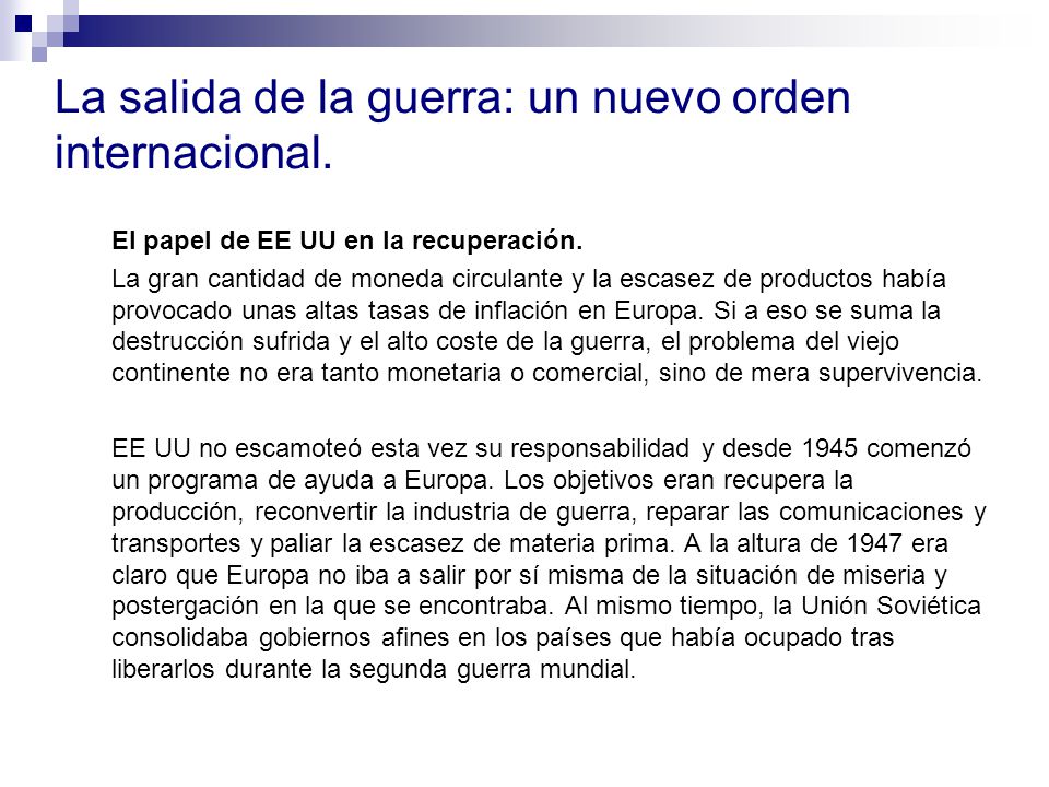 La salida de la guerra: un nuevo orden internacional.