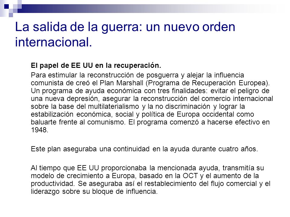 La salida de la guerra: un nuevo orden internacional.
