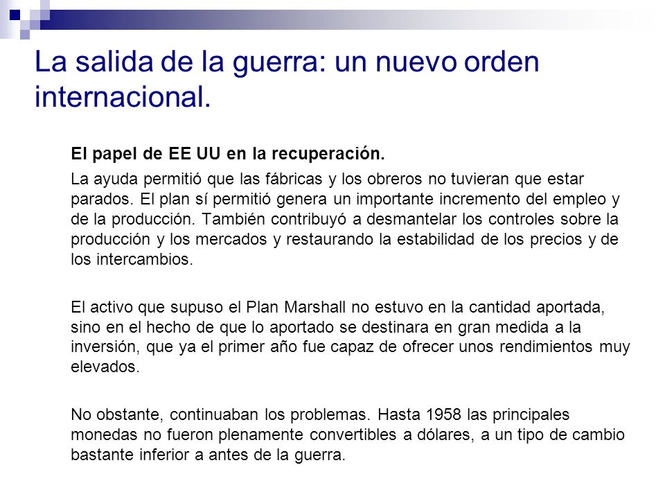 La salida de la guerra: un nuevo orden internacional.