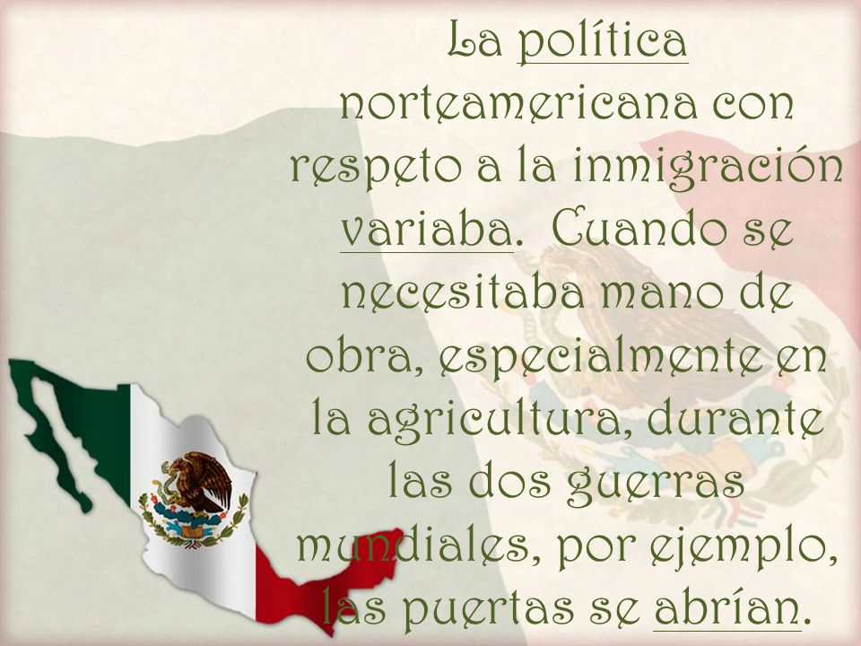 La política norteamericana con respeto a la inmigración variaba
