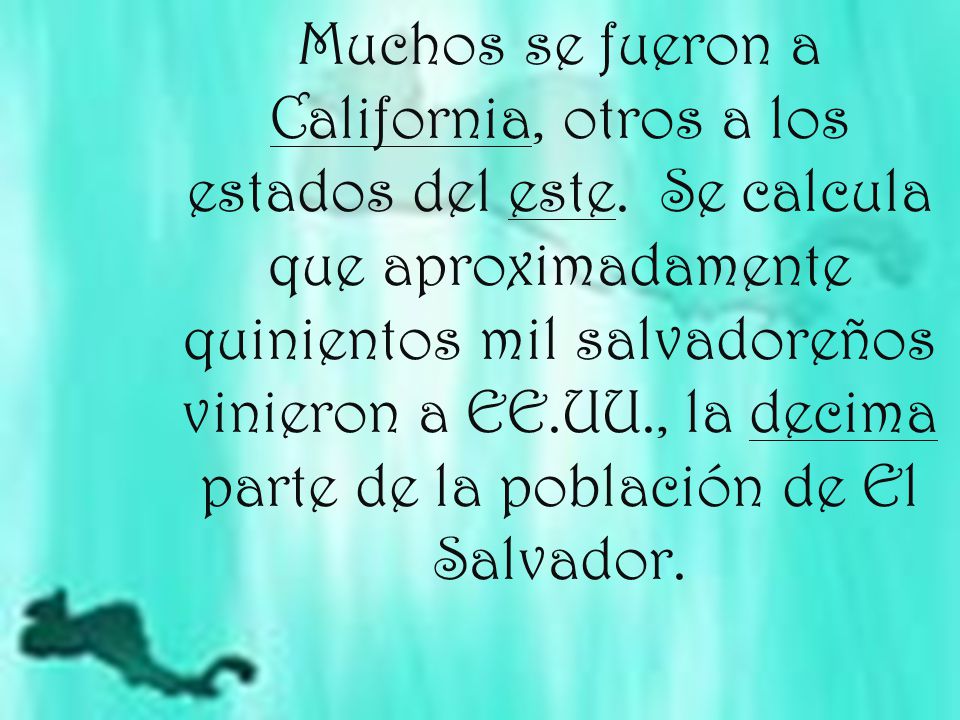 Muchos se fueron a California, otros a los estados del este
