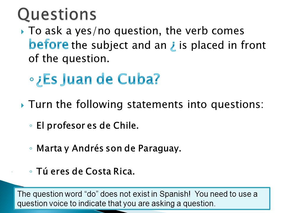 Questions ¿Es Juan de Cuba