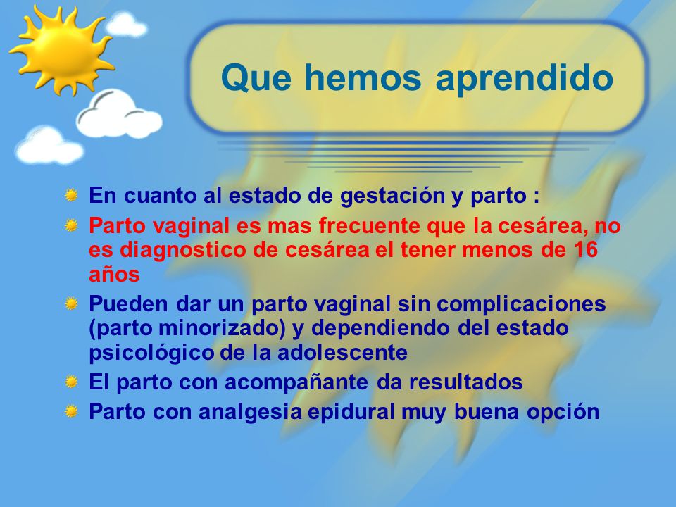 Que hemos aprendido En cuanto al estado de gestación y parto :
