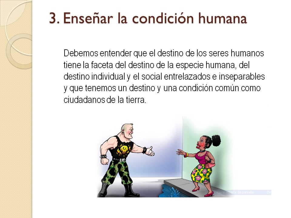 3. Enseñar la condición humana