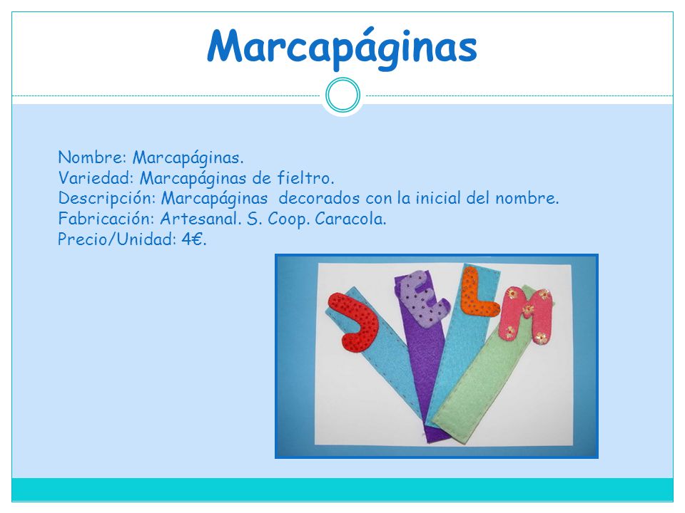 Marcapáginas Nombre: Marcapáginas. Variedad: Marcapáginas de fieltro.