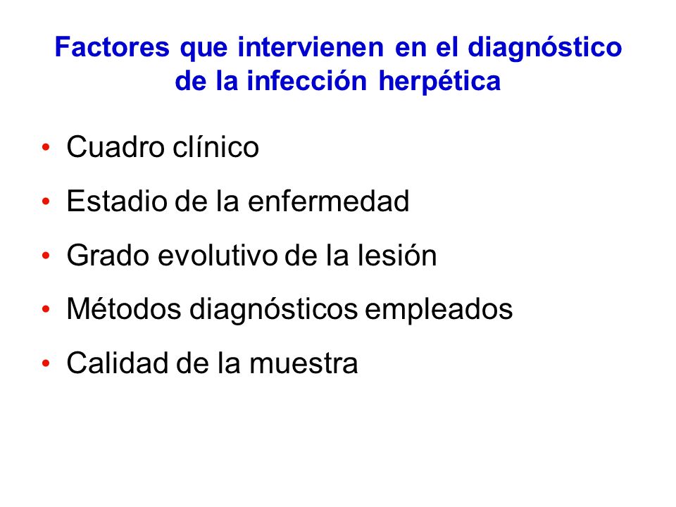 Factores que intervienen en el diagnóstico de la infección herpética