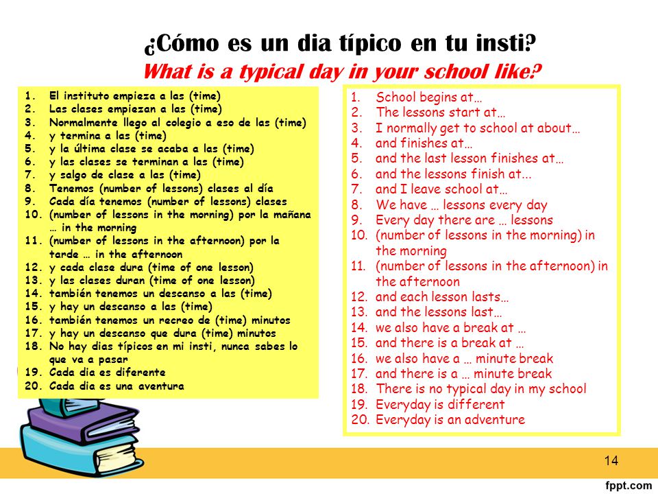 ¿Cómo es un dia típico en tu insti