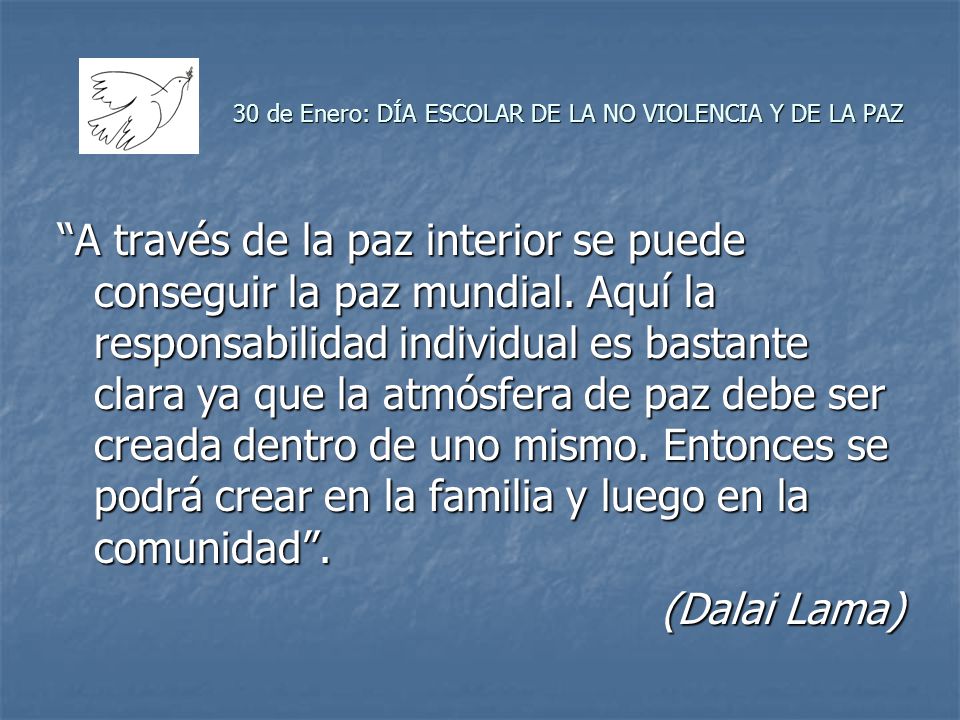 30 de Enero: DÍA ESCOLAR DE LA NO VIOLENCIA Y DE LA PAZ