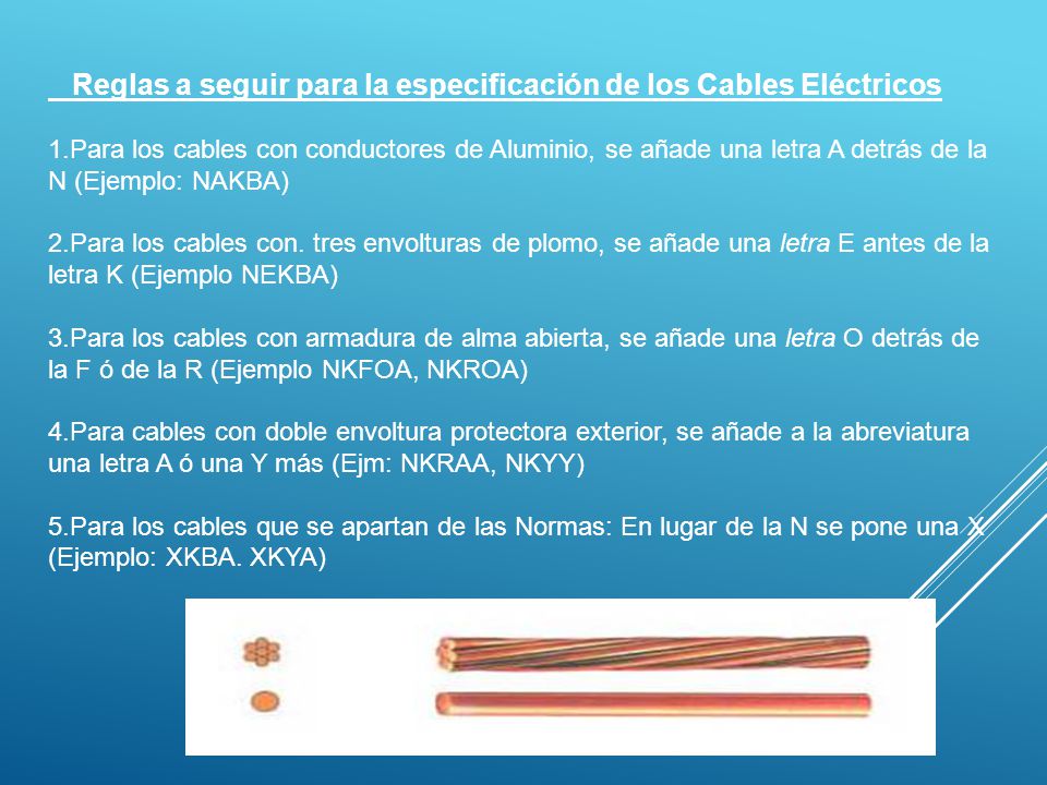 Reglas a seguir para la especificación de los Cables Eléctricos
