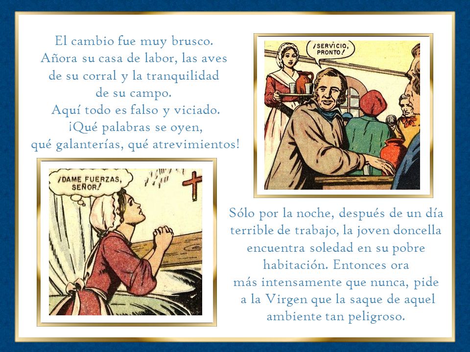 El cambio fue muy brusco. Añora su casa de labor, las aves