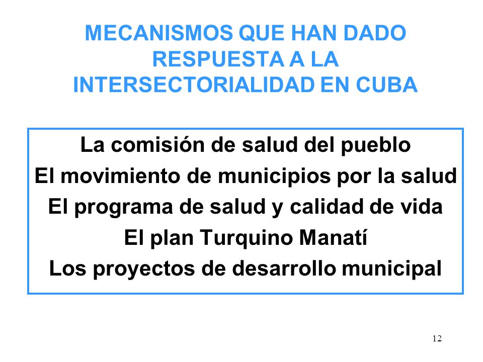 MECANISMOS QUE HAN DADO RESPUESTA A LA INTERSECTORIALIDAD EN CUBA