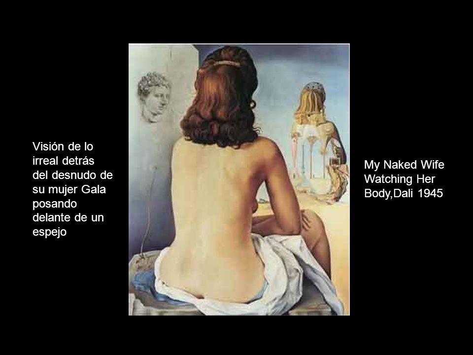 Visión de lo irreal detrás del desnudo de su mujer Gala posando delante de un espejo