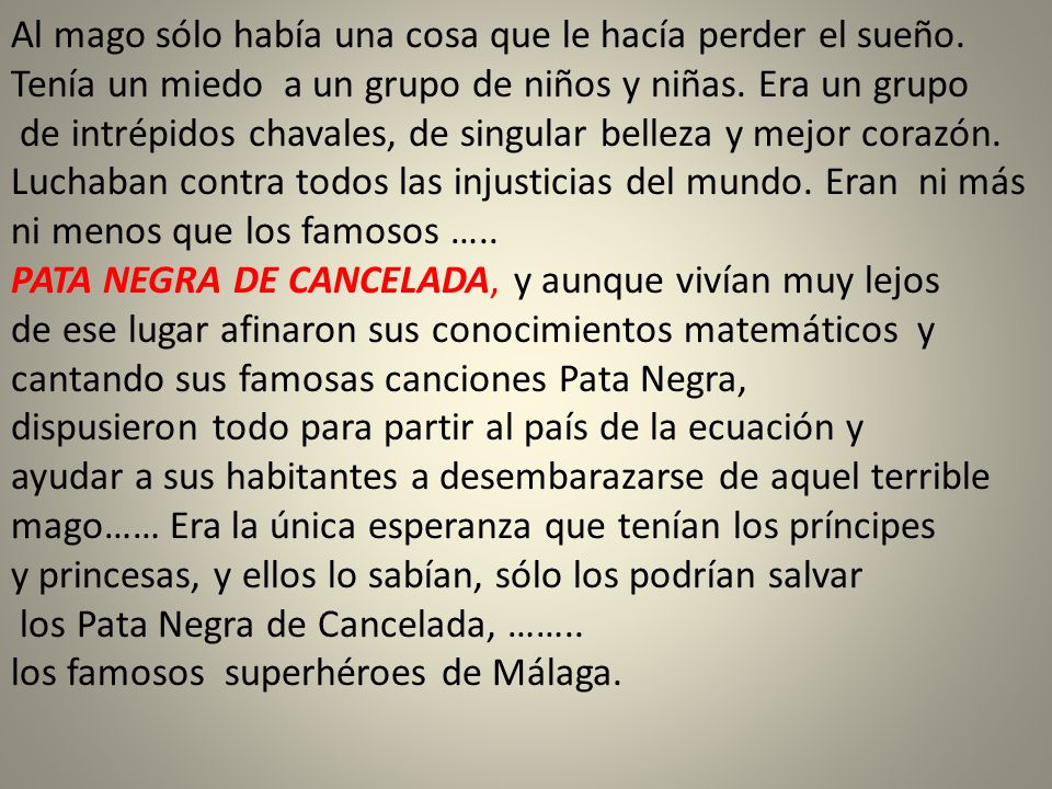 Al mago sólo había una cosa que le hacía perder el sueño.