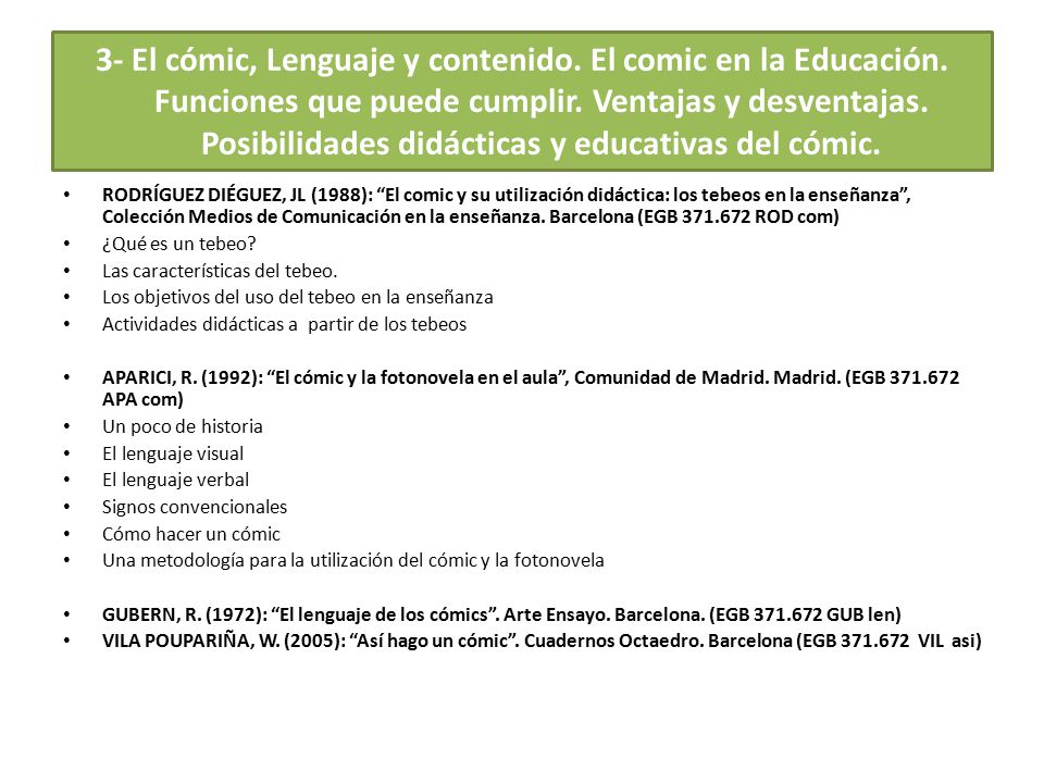 3- El cómic, Lenguaje y contenido. El comic en la Educación