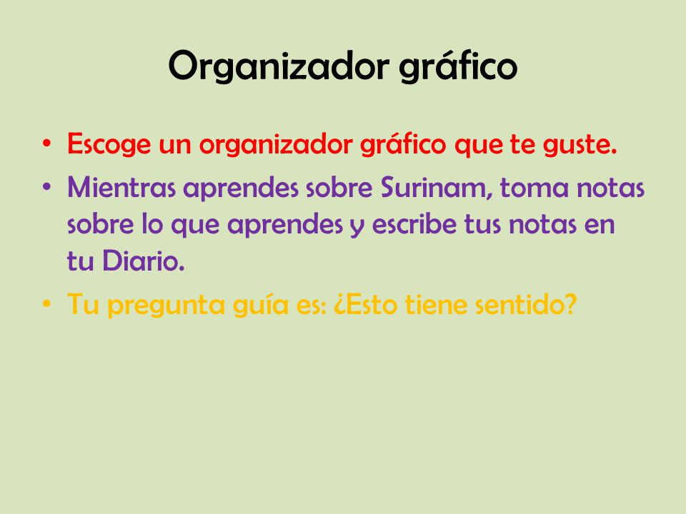 Organizador gráfico Escoge un organizador gráfico que te guste.