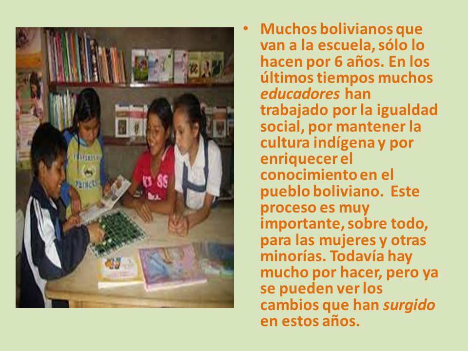 Muchos bolivianos que van a la escuela, sólo lo hacen por 6 años