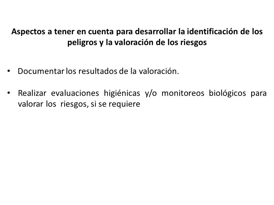 Aspectos a tener en cuenta para desarrollar la identificación de los peligros y la valoración de los riesgos