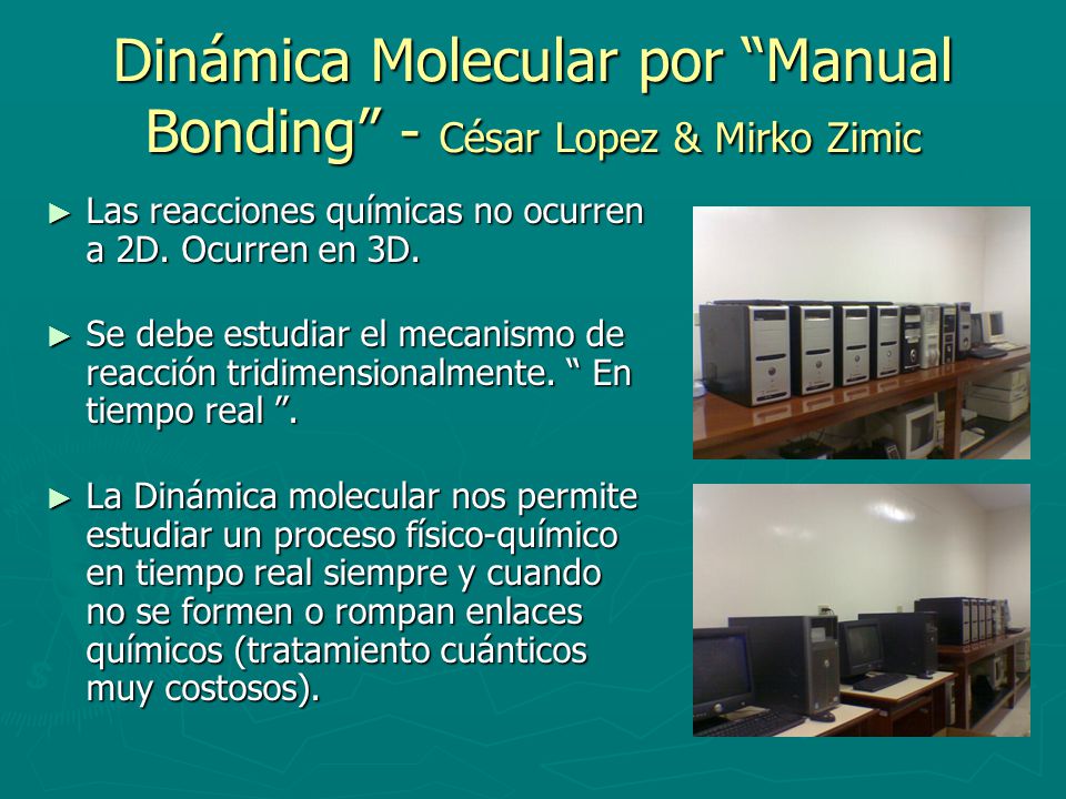 Dinámica Molecular por Manual Bonding - César Lopez & Mirko Zimic