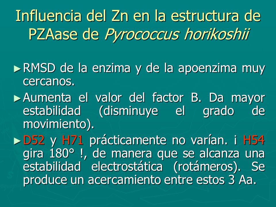 Influencia del Zn en la estructura de PZAase de Pyrococcus horikoshii